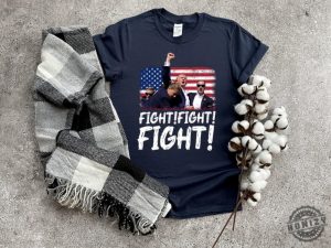 Trump Fight Fight Fight Tshirt Failed Assassination Trump Hoodie Trump Shooting Sweatshirt Trump Supports 2024 Shirt honizy 5