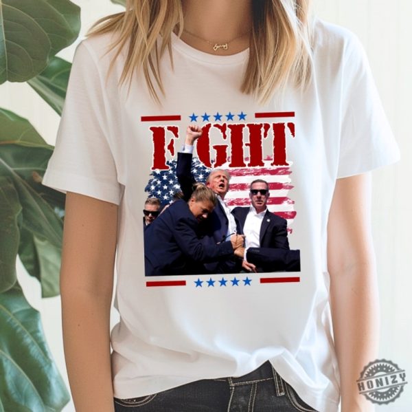 Fight Donald Trump Shirt Ill Fight Trump Hoodie I Stand With Trump Sweatshirt Donald Trump Tshirt Trump Shooting Shirt honizy 2