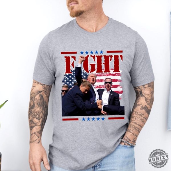 Fight Donald Trump Shirt Ill Fight Trump Hoodie I Stand With Trump Sweatshirt Donald Trump Tshirt Trump Shooting Shirt honizy 3