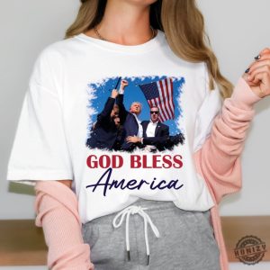 God Bless America Shirt Trump Sweatshirt Trump Shot Fight Hoodie God Bless Trump Tshirt President Donald Trump Shirt honizy 2