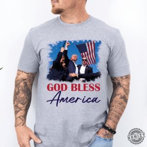 God Bless America Shirt Trump Sweatshirt Trump Shot Fight Hoodie God Bless Trump Tshirt President Donald Trump Shirt honizy 3