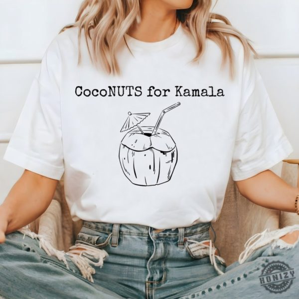 Coconuts For Kamala Shirt Kamala Harris Sweatshirt Coconut Tree Kamala Hoodie Kamala 2024 Tshirt Kamala For President 2024 Shirt honizy 2