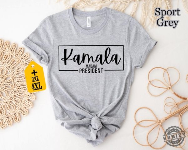 Kamala Madam President Shirt President Kamala Harris 2024 Tshirt I Am Speaking Sweatshirt Kamala For The People Hoodie Kamala Rally Shirt honizy 5