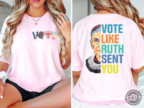 Like Ruth Sent You Shirt Election 2024 Sweatshirt Funny Election 2024 Hoodie Empowering Political Tshirt Cute 2024 Election Shirt honizy 3