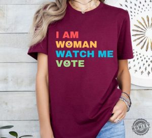 I Am Woman Watch Me Vote Shirt Election 2024 Sweatshirt Voting Tshirt Womens Vote Hoodie Voter Registration Election Shirt honizy 2