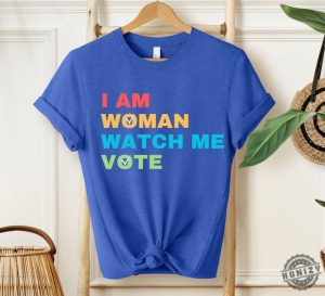 I Am Woman Watch Me Vote Shirt Election 2024 Sweatshirt Voting Tshirt Womens Vote Hoodie Voter Registration Election Shirt honizy 6