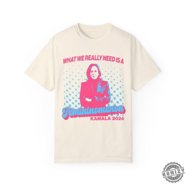 Kamala For The Girls Shirt Femininonmenon Funny Presidential Election Sweatshirt Democrat Kamala For President 2024 Hoodie Vp Harris Tshirt Woman President Shirt honizy 2