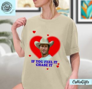 If You Feel It Chase It Glen Powell As Tyler Owens Twisters Shirt honizy 2