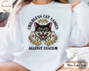 Childless Cat Lady Against Fascism Feminist Shirt honizy 4