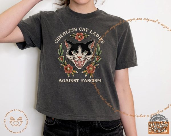 Childless Cat Ladies Against Fascism Feminist Shirt honizy 2