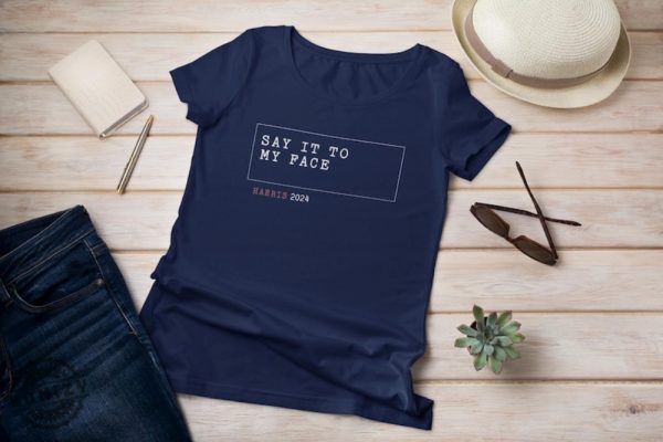 Say It To My Face Kamala Harris Shirt Harris 2024 Shirt Vote For Harris 2024 Childless Cat Lady Shirt honizy 4