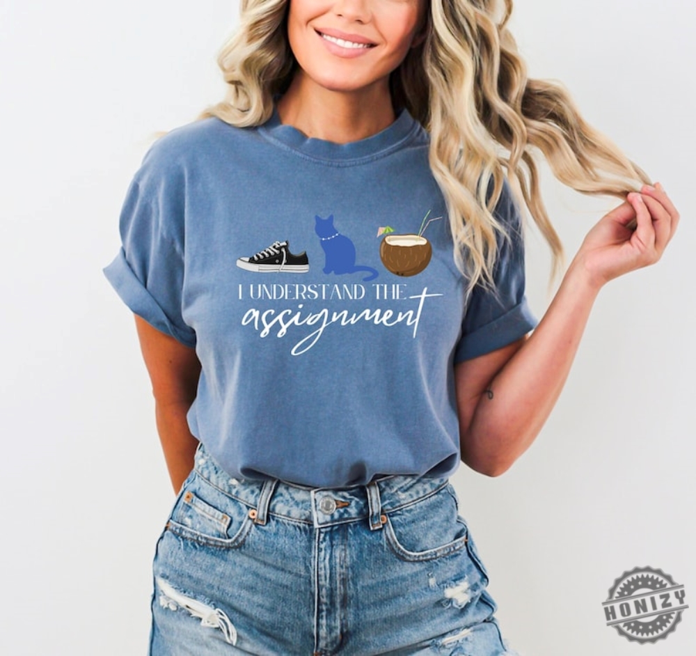 I Understand The Assignment Shirt Kamala Harris Sweatshirt Vote Blue Tee Sneakers Tshirt Cat Lady Team Coconut Hoodie Madam President Shirt