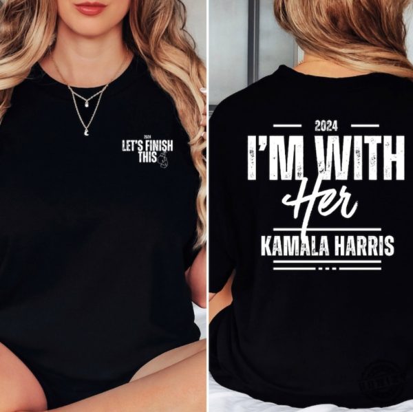 Kamala Harris Lets Finish The Job Shirt Kamala Harris Shirt President Kamala Harris 2024 Shirt honizy 1