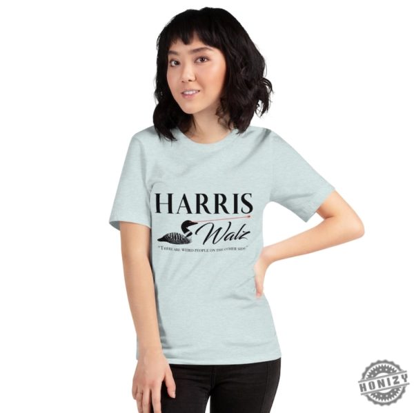 Harris Walz Laser Loon Weird Campaign Shirt honizy 4