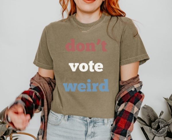 Vote Kamala Harris Shirt Dont Vote Weird Sweatshirt Madam President 47 Tshirt Feminism Hoodie Vote Women Democratic Election 2024 Shirt honizy 7