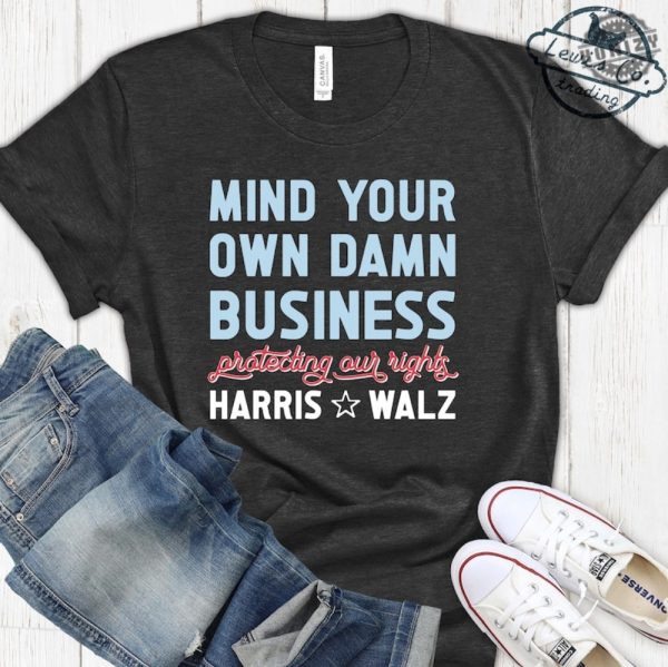 Mind Your Own Damn Business Kamala Harris And Tim Walz 2024 Shirt Big Dad Energy Hoodie Madam President Sweatshirt Fun Aunt Vibe Tshirt Election 2024 Shirt honizy 2