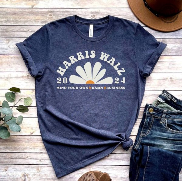 Mind Your Own Damn Business Kamala And Tim Shirt Tim Walz Midwest Values Kamala Tshirt Vote Harris Cool Trendy Retro Daisy 2024 Election Shirt honizy 1