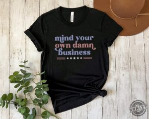 Mind Your Own Business Shirt Tim Walz Harris Walz 2024 Election Tshirt Vote Blue Hoodie Kamala Harris For President 2024 Sweatshirt Funny 2024 Election Shirt honizy 5