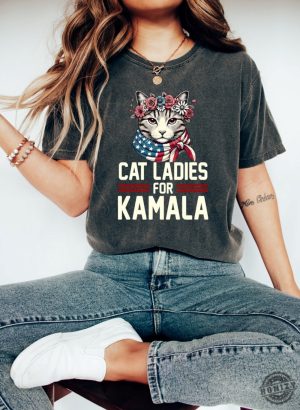 Cat Ladies For Kamala Shirt Cat Lady Tshirt Kamala Harris Cat Sweatshirt Democrats Election 2024 Hoodie Election Shirt For Cat Ladies Political Shirt honizy 4