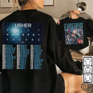 Blvckstyle 2Side Usher Past Present Future Tour 2024 Shirt Usher 2024 Concert Gift For Fan 2 Side Unisex Shirt honizy 5