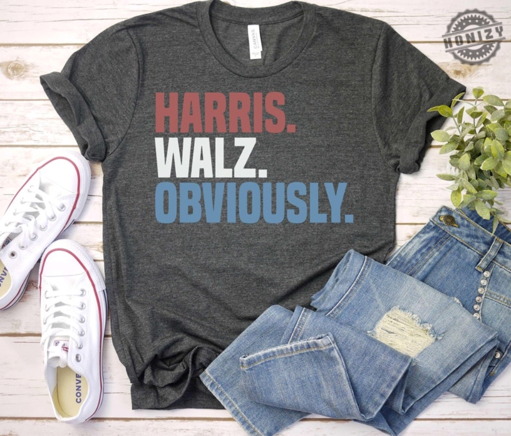 Kamala Harris Walz Obviously Shirt Madam President Election Sweatshirt Voting Tshirt Liberal Hoodie Democratic Rally Shirt