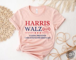 Voting Prevents Unwanted Presidencies Shirt Harris Walz Tshirt 2024 Election Hoodie Feminist Kamala Sweatshirt Presidential Election 2024 Shirt honizy 5