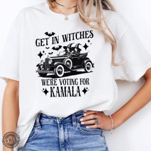 Kamala Harris Shirt Halloween Election Sweatshirt Get In Witches Hoodie Were Voting For Kamala Tshirt honizy 3