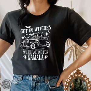 Kamala Harris Shirt Halloween Election Sweatshirt Get In Witches Hoodie Were Voting For Kamala Tshirt honizy 5