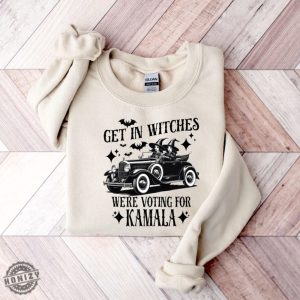 Kamala Harris Shirt Halloween Election Sweatshirt Get In Witches Hoodie Were Voting For Kamala Tshirt honizy 7