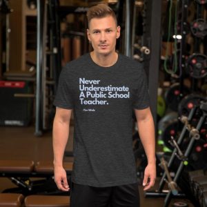 Never Underestimate A Public School Teacher Tim Walz Unisex Shirt honizy 8