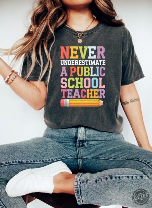 Never Underestimate A Public School Teacher Kamala Harris Tshirt Harris Walz 2024 Rally Merch Tim Walz Dnc Quote Sweatshirt Educator Tshirt honizy 3