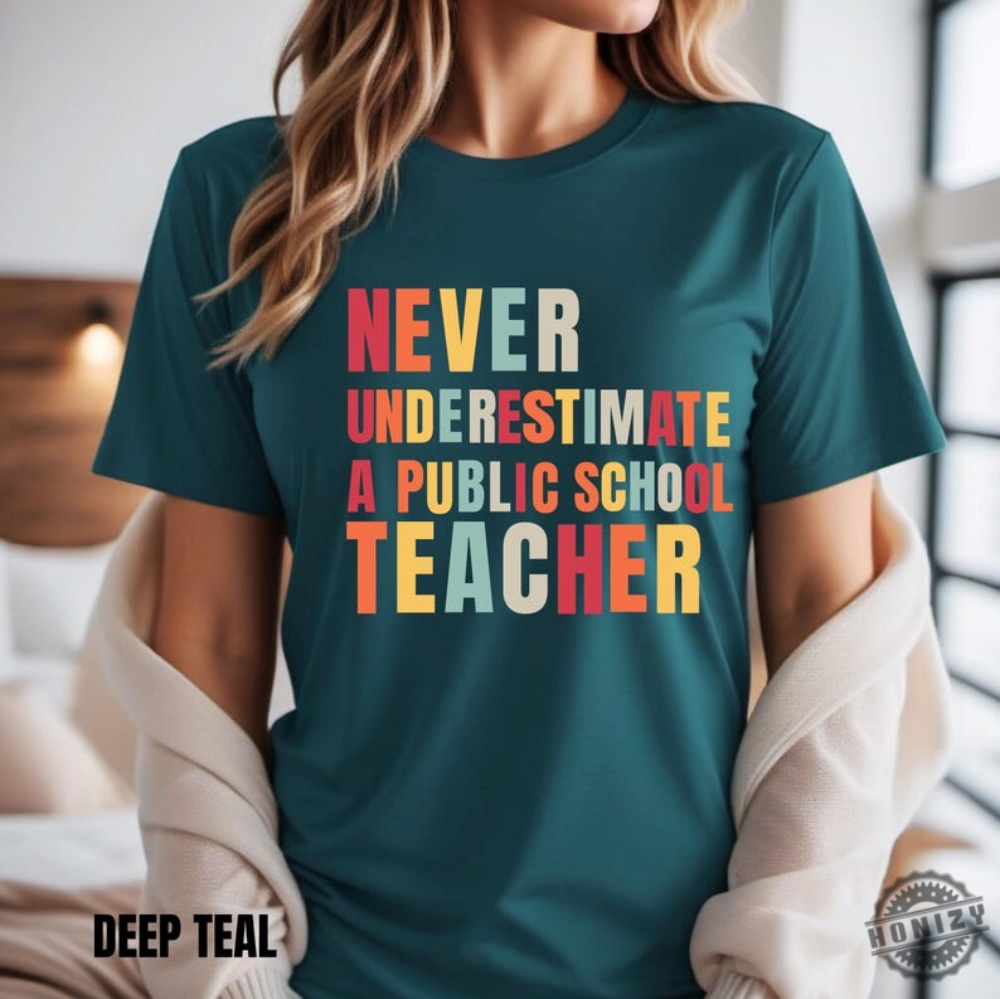 Never Underestimate A Public School Teacher Shirt Kamala Harris 2024 Madam President Hoodie Democrat Tshirt Harris Walz 2024 Rally Sweatshirt Educator Shirt