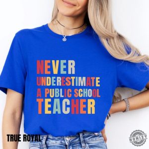 Never Underestimate A Public School Teacher Shirt Kamala Harris 2024 Madam President Hoodie Democrat Tshirt Harris Walz 2024 Rally Sweatshirt Educator Shirt honizy 6