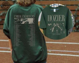 Unreal Unearth Tour Dates 2Side Shirt Hozier 2024 Inspired Graphic Shirt honizy 2