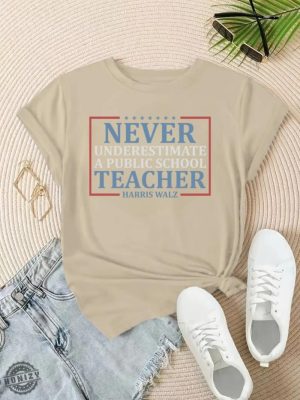 Never Underestimate A Public School Teacher Shirt 2024 Vote Tshirt Democrats Gift Democrat Vote 2024 Hoodie Elections Sweatshirt Democrat Unisex Shirt honizy 6