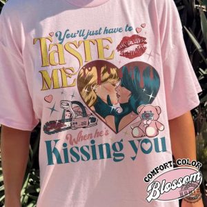 Youll Just Have To Taste Me When Hes Kissin You Shirt Taste Tshirt Music Lover Lyrics Sweatshirt Lover Album Hoodie Short N Sweet Shirt honizy 3