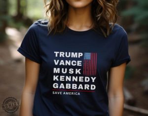 Trump Vance Musk Kennedy Gabbard Save America Shirt Trump Vance Sweatshirt Trump Musk Tshirt Trump Kennedy Hoodie Rfk Trump Gabbard Shirt honizy 2