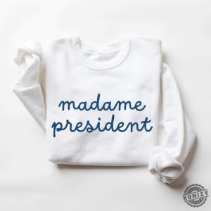 Madame President Shirt Kamala Harris Sweater President Kamala 2024 Hoodie Liberal Democrat Feminist Tshirt Pro Harris Shirt honizy 6