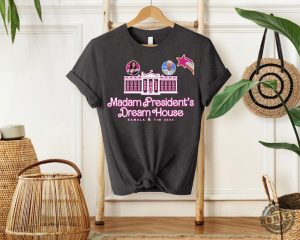 Madam Presidents Dream House Shirt Kamala Tim 2024 Sweatshirt Harris Walz Tshirt Voting Gift 2024 Election Hoodie Democrat Shirt honizy 5