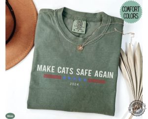 Make Cats Safe Again Funny 2024 Presidential Election Shirt Make Dogs Safe Tshirt Make Pets Safe Hoodie Funny Debate Quote Sweatshirt Vote For Trump 2024 Shirt honizy 5