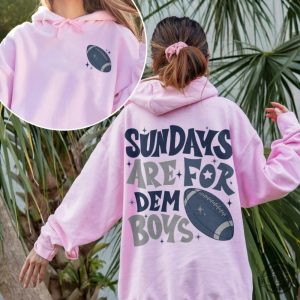 Sundays Are For Dem Boys Shirt Sweatshirt Hoodie Dallas Football Shirt Cowboys Football Tshirt Dallas Texas Football Season Shirt honizy 5