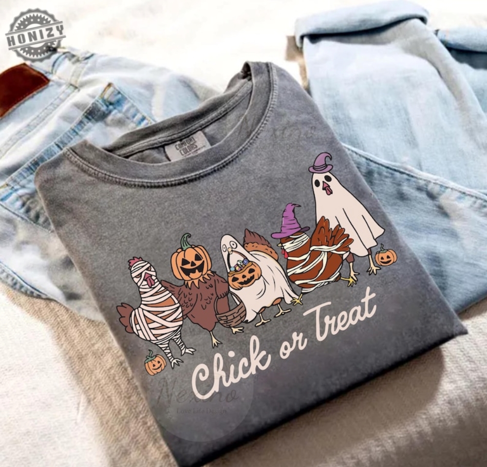 Halloween Chick Or Treat Shirt Halloween Chicken Tshirt Halloween Funny Chicken Sweatshirt Ghost Chicken Hoodie Chicken Lovers Shirt