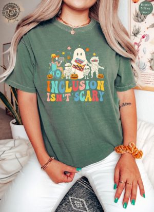 Inclusion Isnt Scary Halloween Shirt Slp Halloween Sweatshirt Halloween Sped Teacher Tee Inclusion Awareness Hoodie Teacher Tee honizy 3