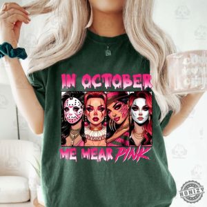 In October We Wear Pink Shirt Halloween Bad Girls Tshirt Friend Horror Hoodie Gangster Killer Sweatshirt Friends Horror Characters Shirt honizy 3