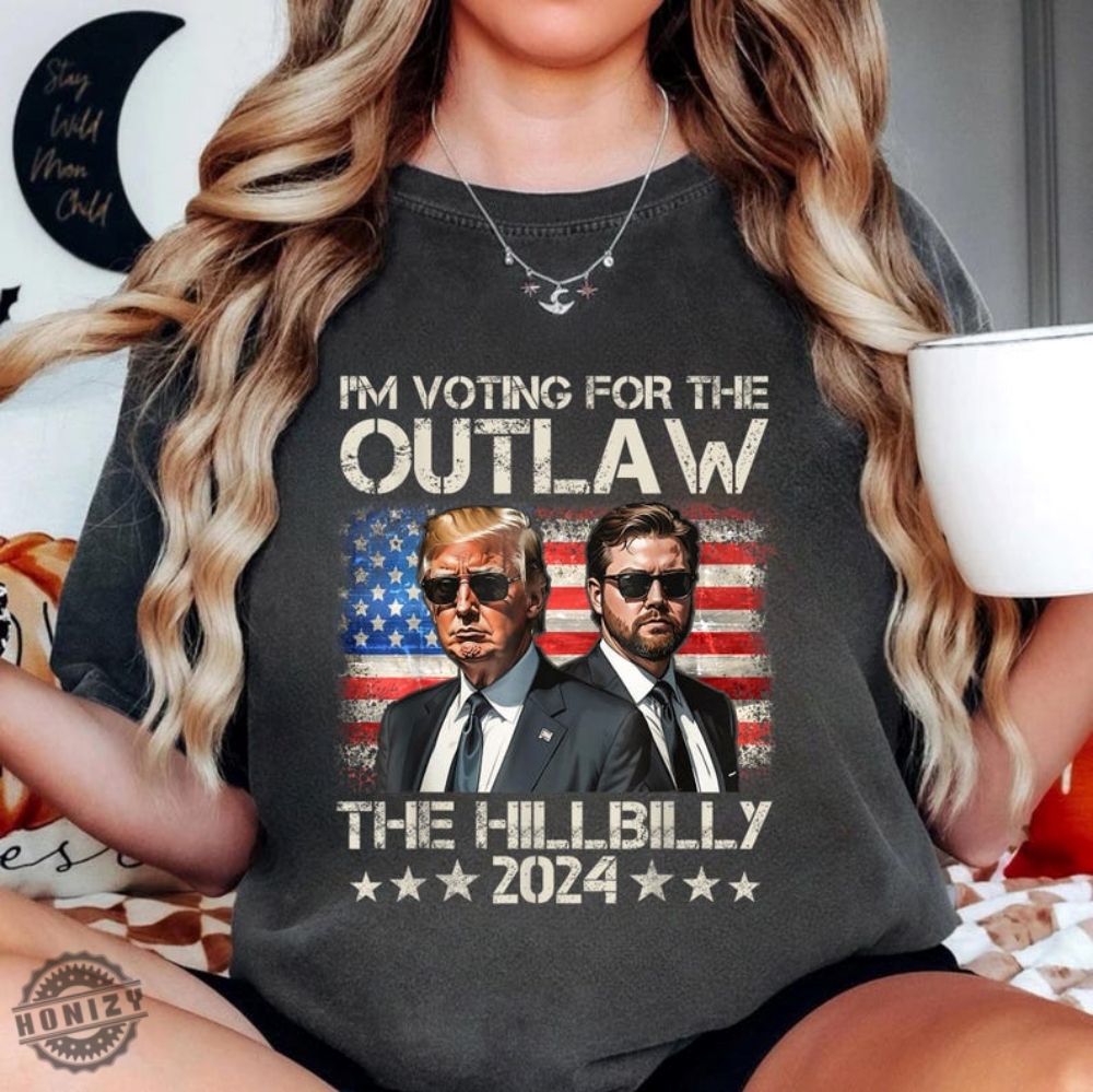 Vintage Im Voting For The Outlaw And The Hillbilly Letters With The Outlaw Tshirt Im With The Outlaw Hoodie Drain The Swamp Sweatshirt Trump Hillbilly Shirt honizy 1