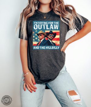 Im Voting For The Outlaw Hillbilly 2024 Tshirt Trump Vance Sweatshirt Patriotic Election Tee Retro Political Graphic Hoodie Usa Flag Maga Shirt honizy 2