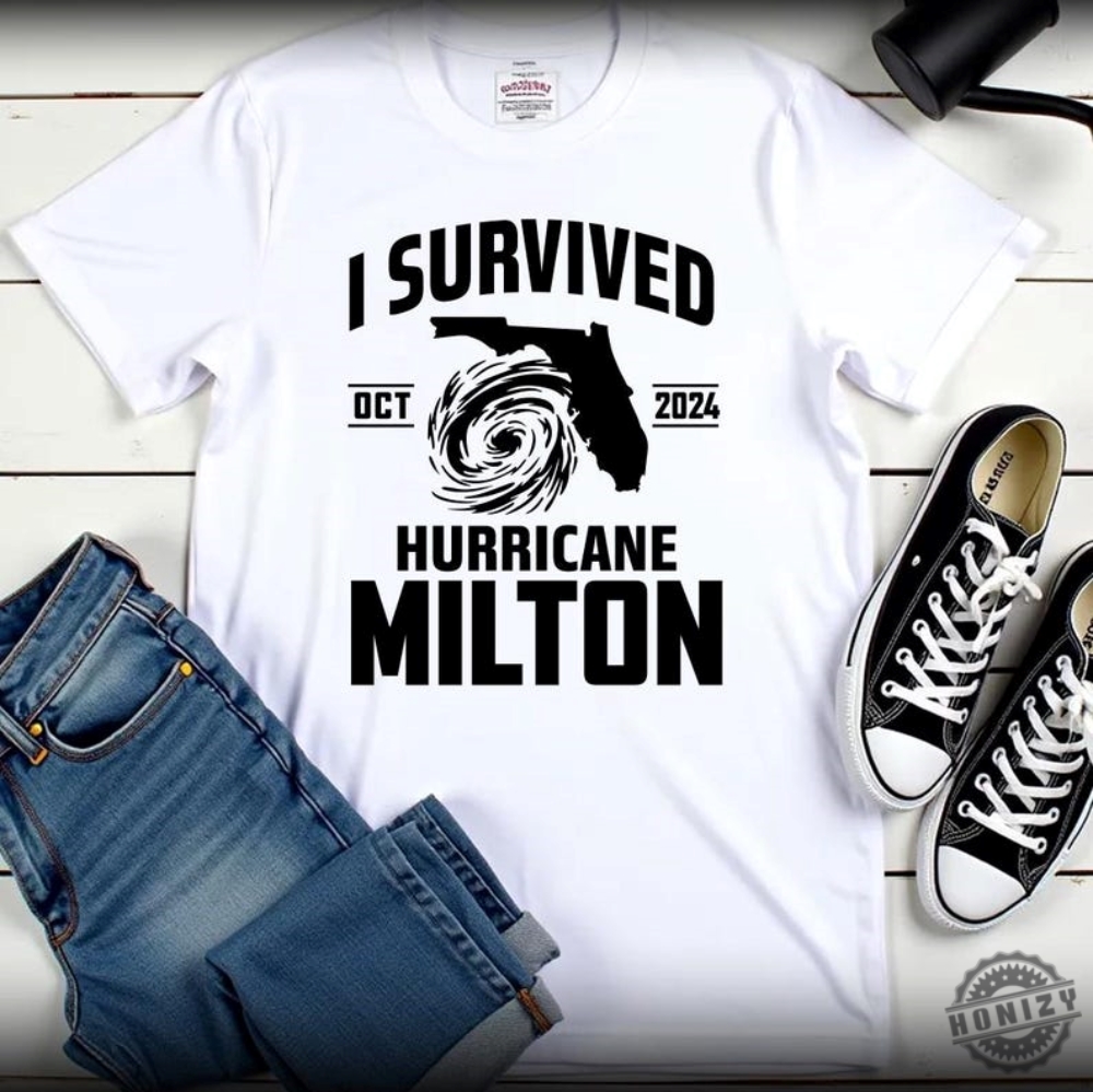 I Survived Hurricane Milton Shirt Florida Tropical Storm Tshirt Weather Cricut Hoodie Boat October 2024 Sweatshirt Tampa Clearwater Shirt