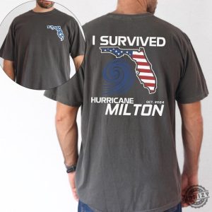 I Survived Hurricane Milton 2024 2 Sides Shirt Florida Strong Survivor Tee Tropical Souvenir Apparel Hurricane Milton Shirt honizy 3