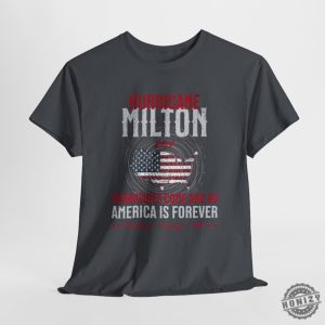 Hurricane Milton Shirt Personalized Milton Storm Tee 2024 Hurricanes Come And Go America Is Forever Sweatshirt Custom With Power Lineman honizy 5