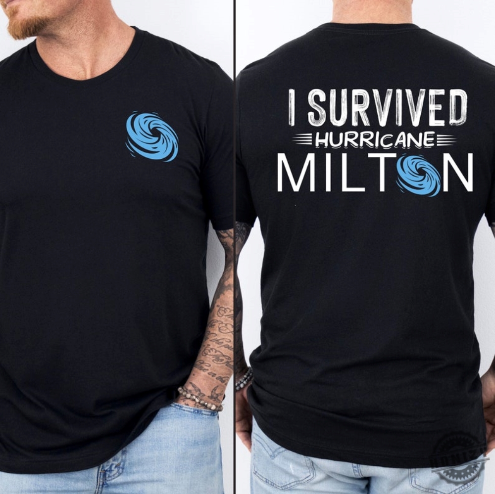 Hurricane Milton Survivor Unisex Shirt I Survived Hurricane Milton 2024 Tshirt Survivor Gift Sweatshirt Florida Strong Hoodie Inspirational Gift